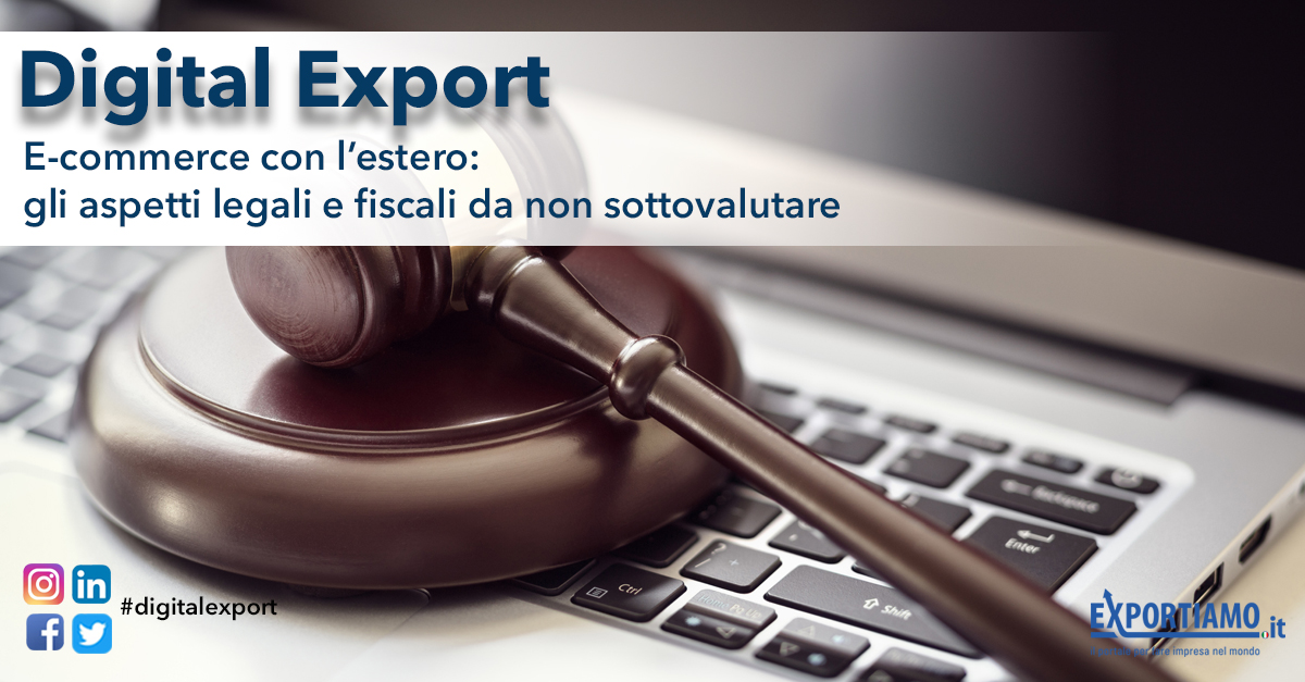 E-commerce con l’estero: gli aspetti legali e fiscali da non sottovalutare