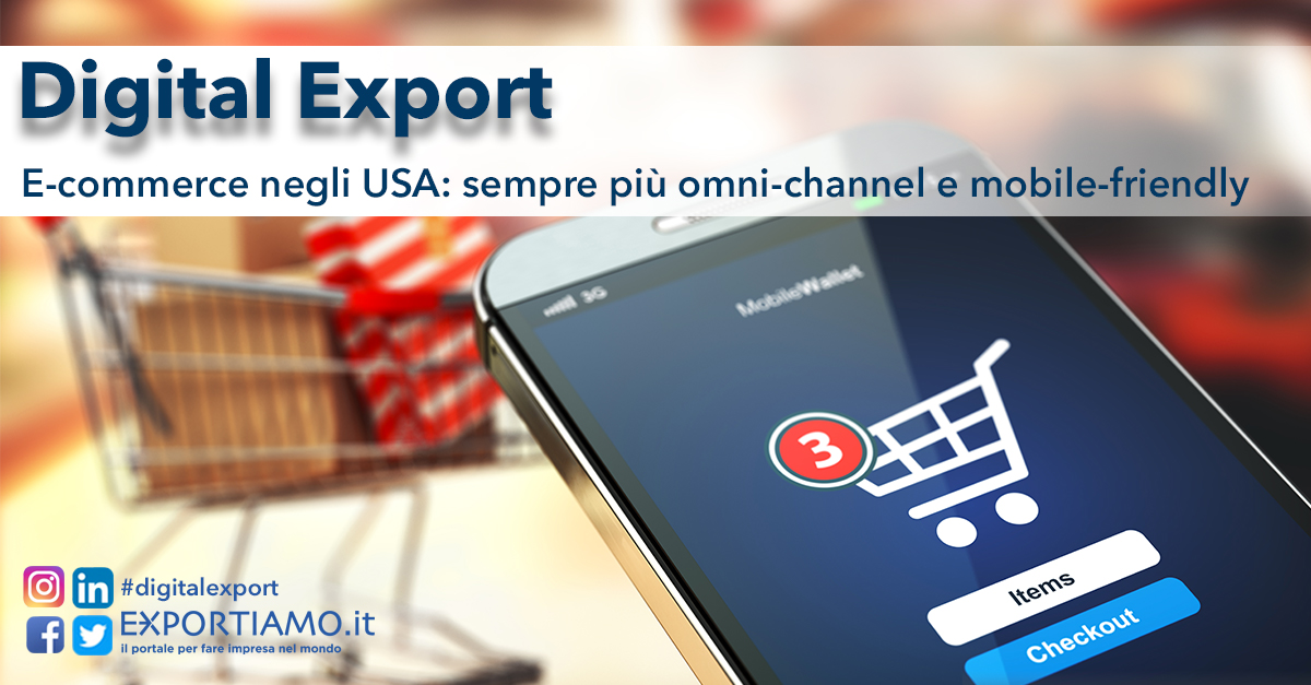 E-commerce negli Usa: sempre più omni-channel e mobile-friendly