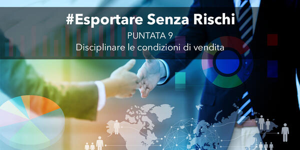 Esportare senza rischi - Disciplinare le condizioni di vendita (p. 9)