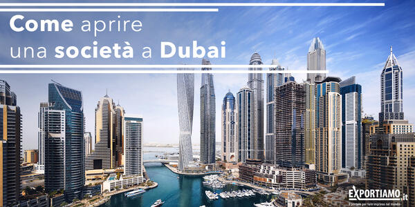 Come aprire una società a Dubai?