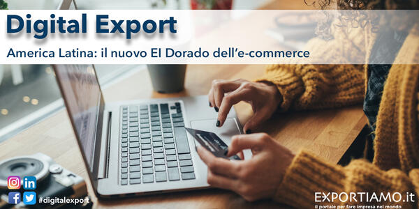 America Latina: il nuovo El Dorado dell’e-commerce