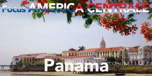 Panama, il non plus ultra per fare business in America Centrale