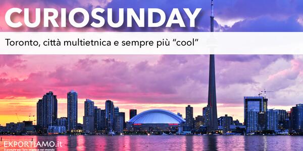 Toronto, città multietnica e sempre più “cool”