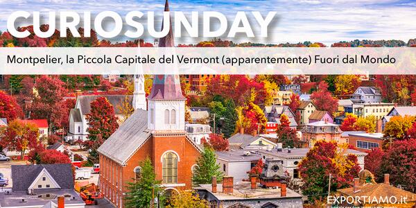 Montpelier, la Piccola Capitale del Vermont (apparentemente) Fuori dal Mondo